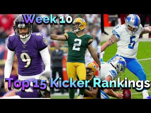 Top 15 Kickers Rankings Week 10 Fantasy Football - YouTube