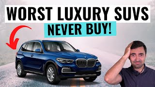 Top 10 WORST Luxury SUVs In 2022 You Should NEVER Buy | Avoid These Unreliable Money Pits