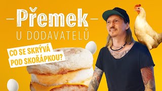 Přemek u dodavatelů: Co se skrývá pod skořápkou?