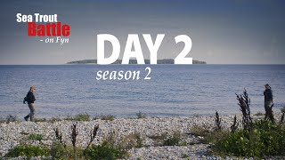 Sea Trout Battle - Season 2 • Day 2