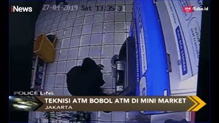 Aksi Teknisi Pembobol ATM Terekam CCTV, Pelaku Berhasil Gasak Uang Rp36 Juta - Police Line 15/05