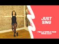 Just Sing - Dance Video