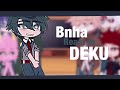 BNHA react to DEKU💚|Mha REACT|gacha club|happy2k|bkdk|tddk