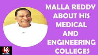 Malkajgiri MP Malla Reddy About his Medical And Engineering Colleges | Kirrak Show | V6 News