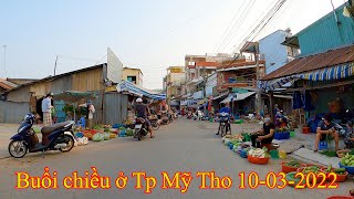 Thành phố Mỹ Tho buổi chiều 10-03-2022