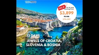 Jewels of Croatia, Slovenia \u0026 Bosnia