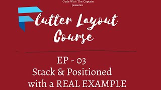 Flutter Stack & Positioned Widget | Ep 03 | Flutter Layout Course