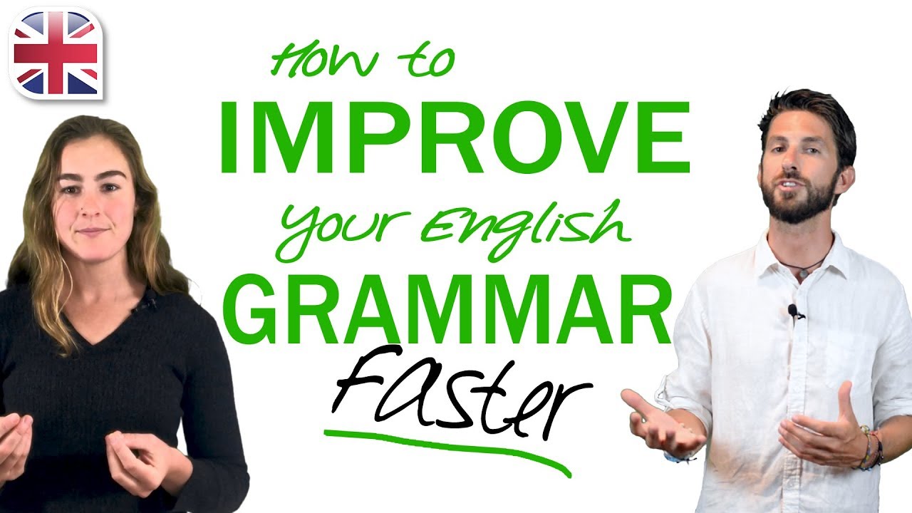 How To Improve English Grammar - Tips To Learn English Grammar Faster ...