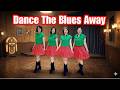 Dance The Blues Away Line Dance (demo&count) Chor: Lee Hamilton(SCO) &José Miguel Belloque Vane (NL)