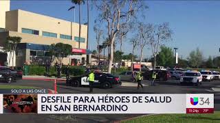 First Responders Parade for Healthcare Workers in San Bernardino on Univision 34