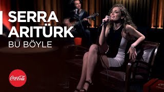 Serra Arıtürk @akustikhane / Bu Böyle (Sertab Erener Cover) / #TadınıÇıkar