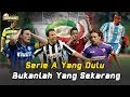 Mengenang Kejayaan The Magnificent Seven Serie A❤️Rindu Dengan Kejayaan Serie A💕