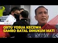 Orang Tua Brigadir Yosua Kecewa Ferdy Sambo Batal Dihukum Mati