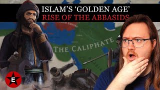 History Student Reacts to Islam's 'Golden Age': Rise of the Abbasids by Epic History TV