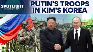 Preparing for New War? Vladimir Putin's Troops Sent To North Korea | Spotlight | N18G