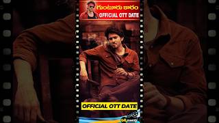🌶️ Guntur Kaaram OTT Release Date 💥 | Filmy Tourist Shorts