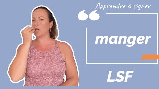 Signer MANGER en LSF (langue des signes française). Apprendre la LSF par configuration