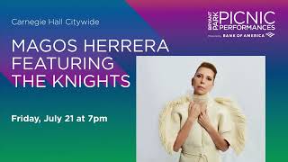 Carnegie Hall Citywide: Magos Herrera featuring The Knights