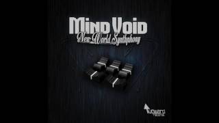 Mind Void - New World Synthphony (Original Mix)