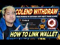 COLEND WITHDRAWAL Free Mining Airdrop ni Satoshi App | HOW TO LINK WALLET ADDRESS! Anong Wallet Ba?