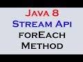 17.2 Java 8 Stream Api Features part 2 forEach Method