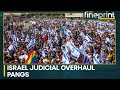 Israel: Massive crowds rally as vote on judicial overhaul looms | WION Fineprint