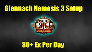 [POE 3.16]My Nemesis 3 Setup for Glennach Cairns (30ex + per day)