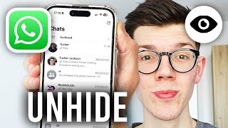 How To Unhide Chat On WhatsApp - Full Guide