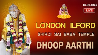 LIVE - London-Ilford Shirdi Saibaba Temple  Saibaba Dhoop Aarthi  | இலண்டன் ஷீரடி சாய்பாபா கோவில்