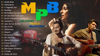 MPB As Melhores Pro Fim De Semana - MPB anos 70 80 90 nacional - Marisa Monte, K