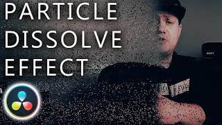 EASY Particle Dissolve Effect | Davinci Resolve 16 Tutorial