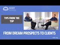 How to go from dream prospect to dream client