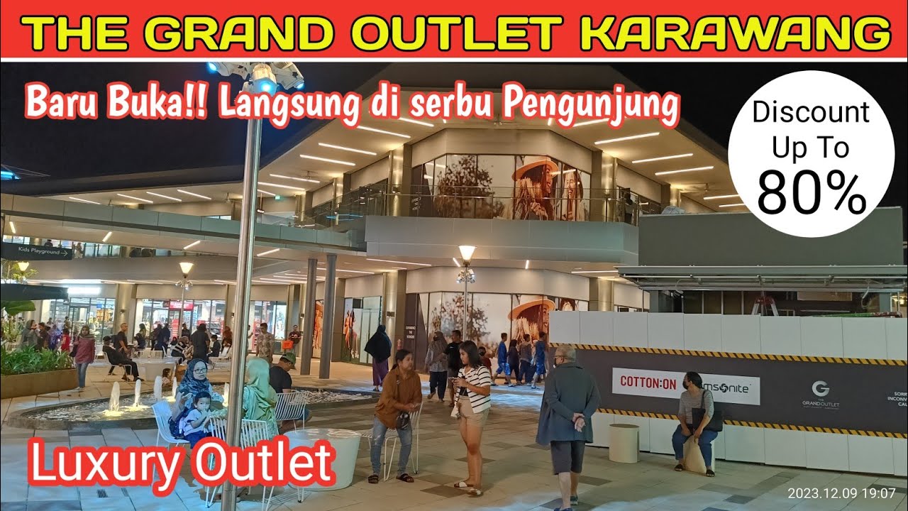 THE GRAND OUTLET EAST JAKARTA KARAWANG - LANGSUNG VIRAL.!!!#grandoutlet ...