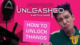 How to Unlock Thanos - Squid Game: Unleashed (Guide #2)