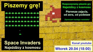 OKIGRA - Zajęcia #1 - piszemy grę Najeźdźcy z kosmosu!!! Od podstaw, od zera!