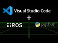 Visual Studio Code ROS Extension - Season 1 Episode 5 - Debugging Python
