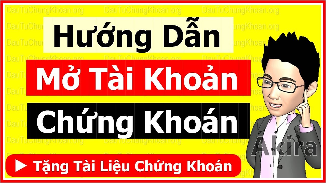 Hướng Dẫn Mở Tài Khoản Chứng Khoán Online Cho Người Mới Bắt đầu