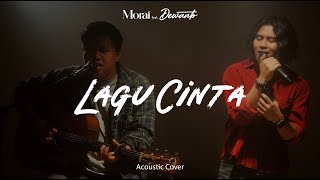 Lagu Cinta - Dewa 19 | Cover By Morai ft. Dewanto