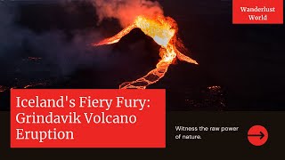 Iceland's Fiery Fury: Volcano Eruption Engulfs Grindavik!