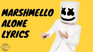 Marshmello - Alone (Lyrics)