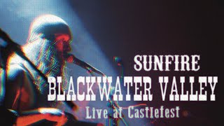 SUNFIRE | Blackwater Valley 'Raw' at Castlefest 2024