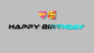 🥀 Happy Birthday Status 🥀| ✨happy birthday status video ✨|🎊 Happy Birthday Whatsapp Status 🎊 |🎂🎉😘