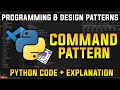 Command Pattern Explained Simply | Programming and Design Patterns in Python