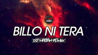 DJ Hasan   Billo Ni Tera 2015 Remix