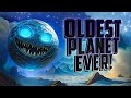 The Oldest Planet EVER Discovered!