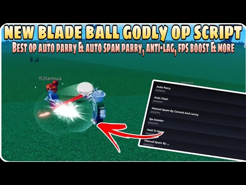 New Blade Ball Godly OP Script | Best OP Auto Parry Auto Spam Parry ...