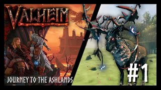 Valheim - Journey to the Ashlands (Starting our Journey) #1