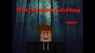 Roblox Song Wolf In Sheeps Clothing