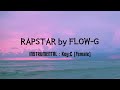 RAPSTAR by FLOW G KARAOKE/INSTRUMENTAL of SASSA FEMALE KEY