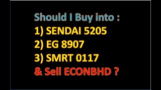 Should I BUY into SENDAI, EG, SMRT Stocks \u0026 Sell ECONBHD Stock?